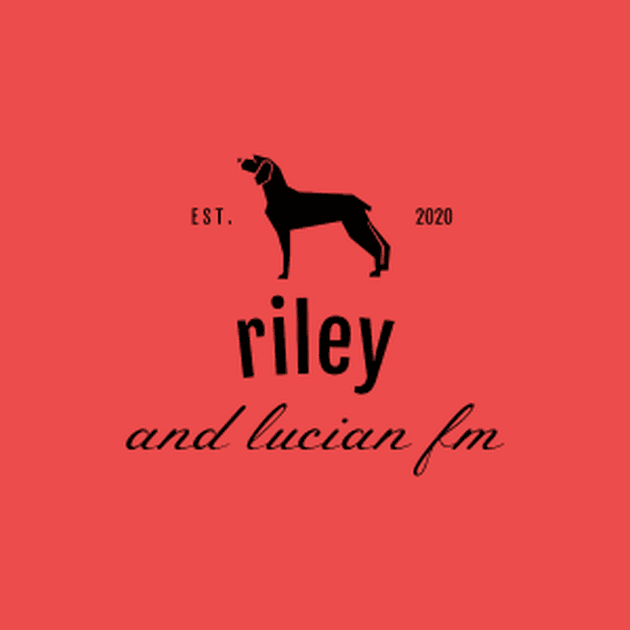 Rileyandlucianfm